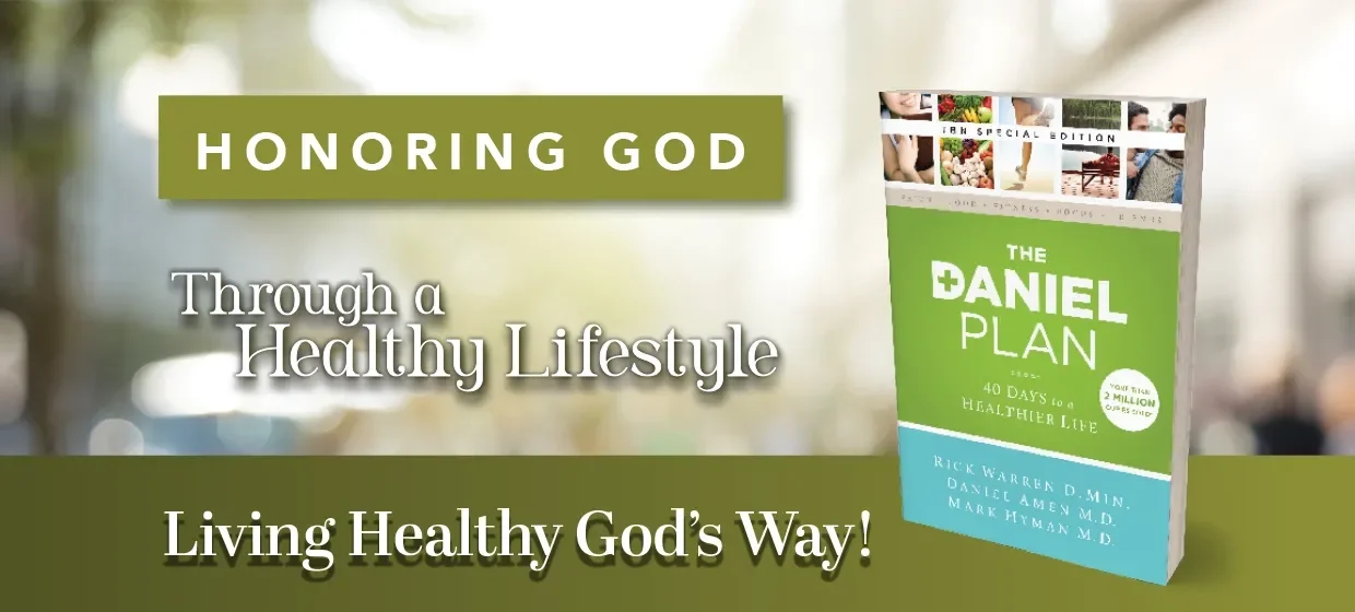 Honoring God Through a Healthy Lifestyle Honoring God Through a Healthy Lifestyle