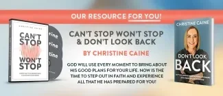 Can't Stop Won't Stop & Don't Look Back by Christine Caine on TBN