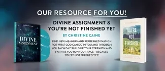 Divine Assignments + You're Not Finished Yet by Christine Caine on TBN