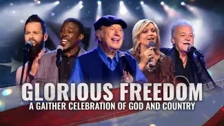 Bill and Gloria Gaither Glorious Freedom