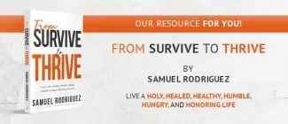 From Survive to Thrive by Samuel Rodriguez