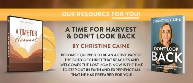A Time for Harvest + Don't Look Back by Christine Caine on TBN