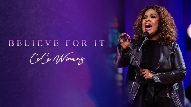 Believe for it! CeCe Winans