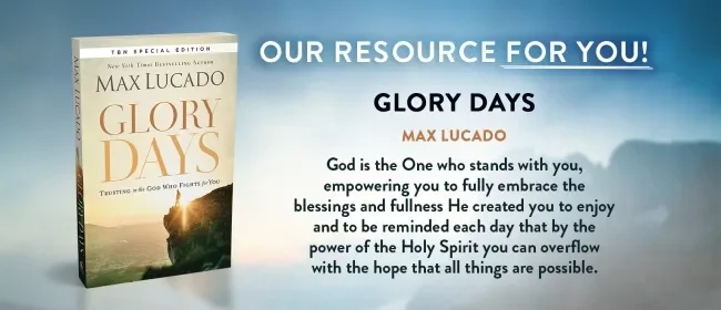 Glory Days by Max Lucado from TBN