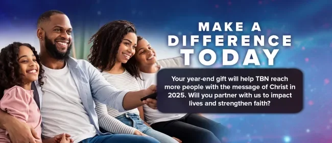 TBN End of Year 2024 - Make a Difference TODAY!