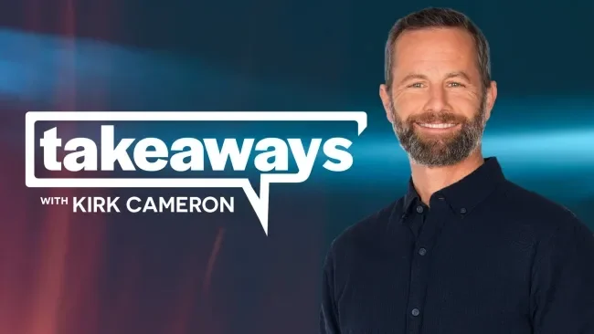 Takeaways with Kirk Cameron on TBN