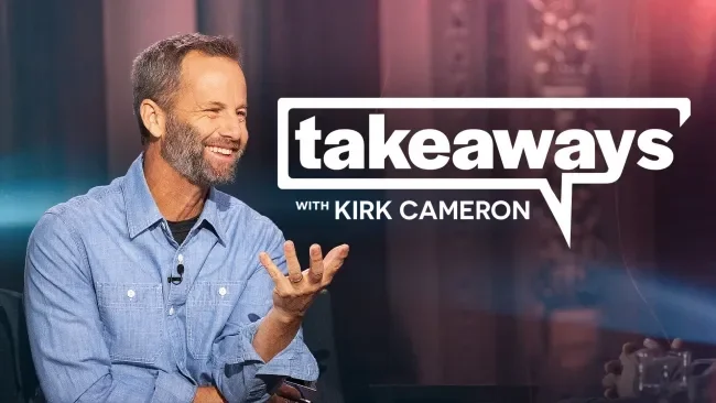 Takeaways with Kirk Cameron on TBN