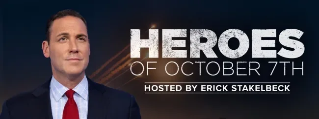 Heroes of October 7th and Beyond with Erick Stakelbeck on TBN