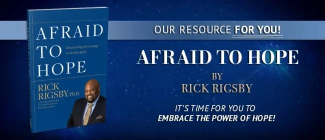 Afraid to Hope by Rick Rigsby on TBN