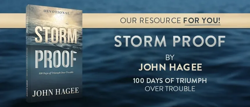 Storm Proof: 100 Days of Triumph Over Trouble by John Hagee