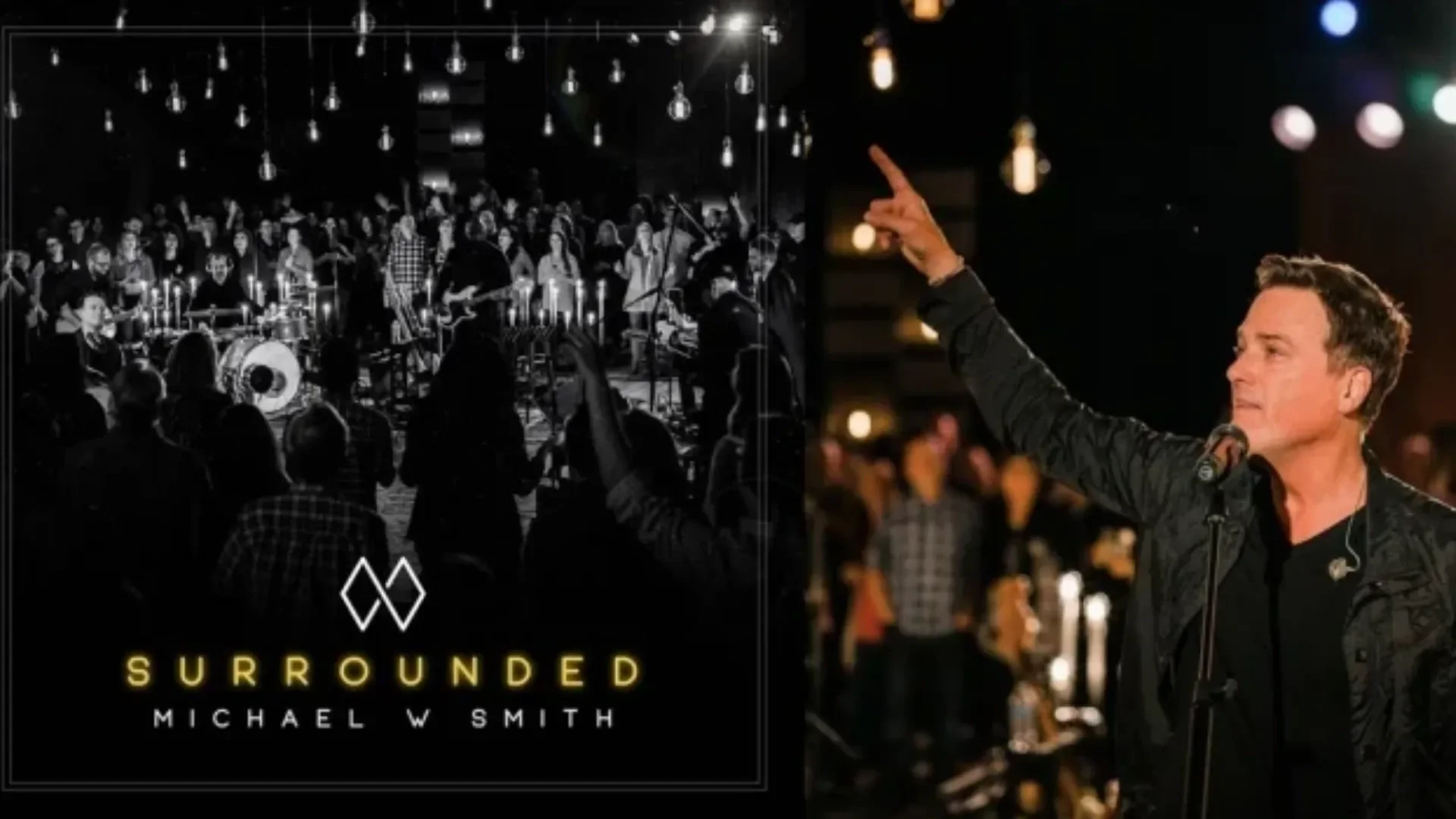 Surrounded: Michael W. Smith