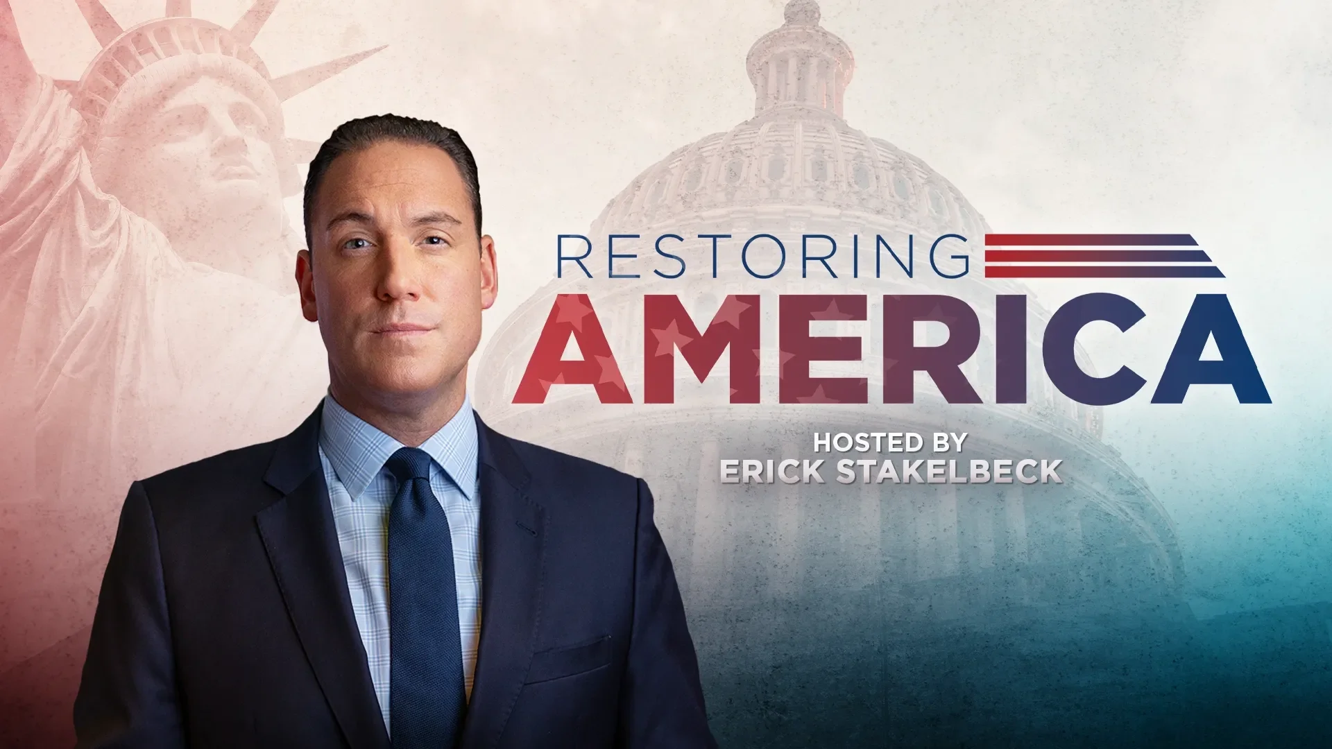 Restoring America with Erick Stakelbeck