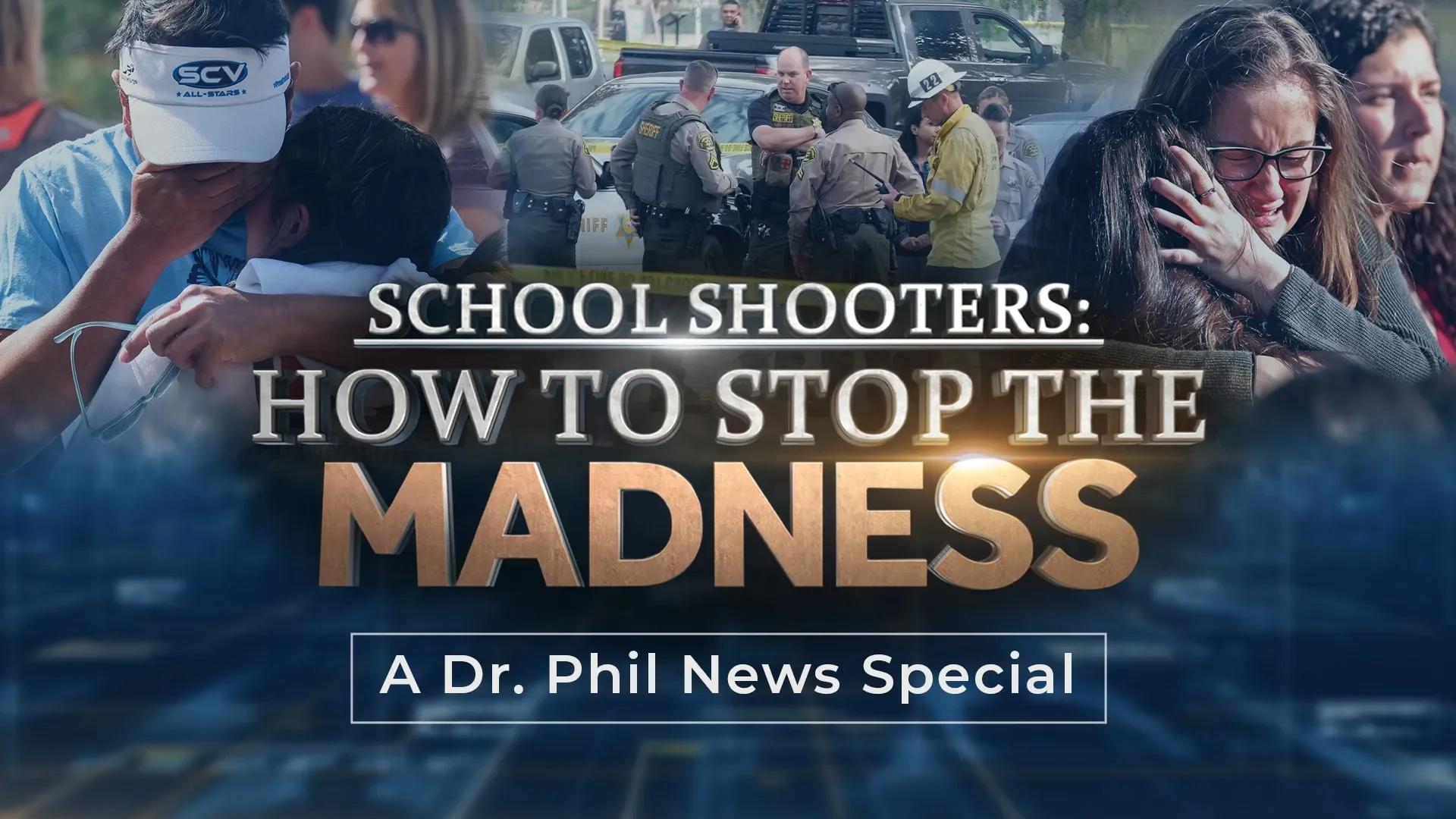 School Shooters: How to Stop the Madness A Dr. Phil News Special