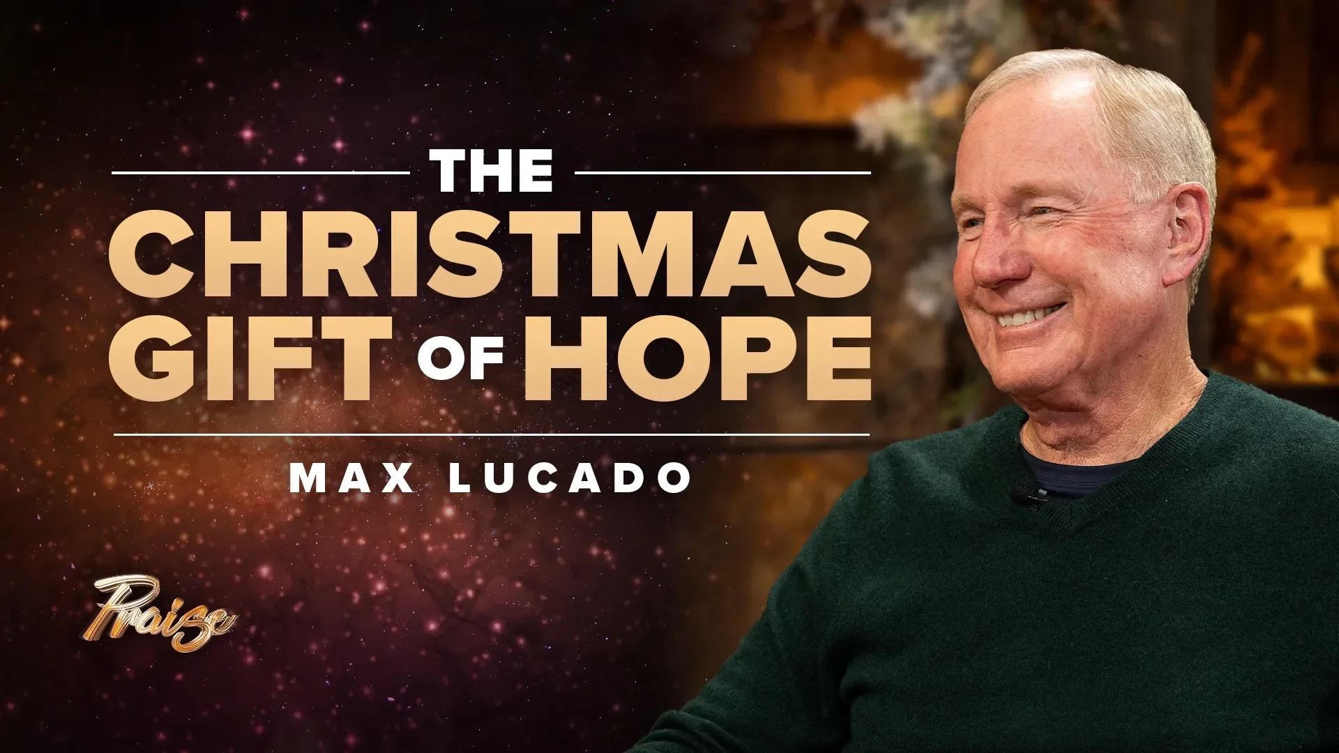 Max Lucado – Christmas Gift of Hope 