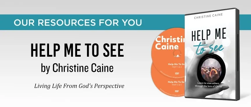Help Me To See by Christine Caine