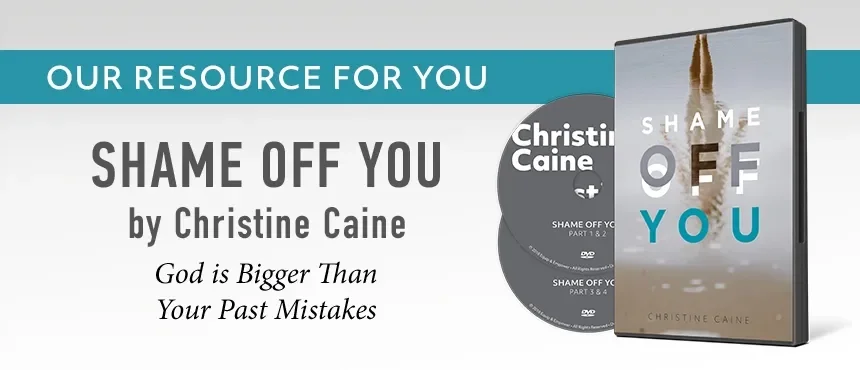 Shame Off You by Christine Caine