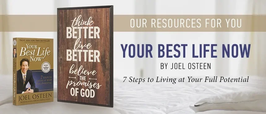 Your Best Life Now by Joel Osteen